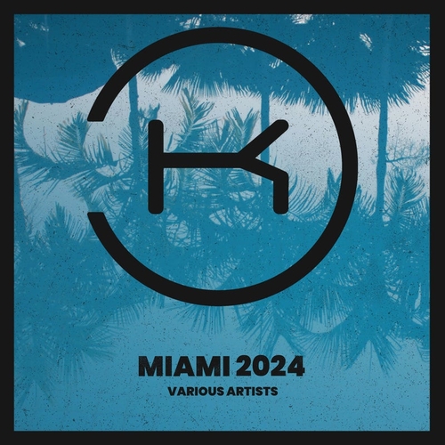VA - Miami 2024 [KLP133C]